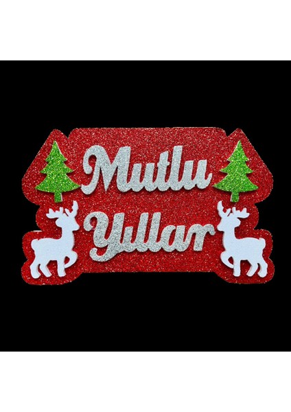 - Mutlu Yıllar Yazılı Geyikli Strafor Süs Kırmızı Bstmy