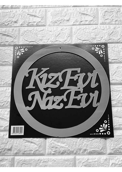 - Kız Evi Naz Evi Yazılı Pleksi Kapı ve Duvar Süsü Gümüş Bstmy