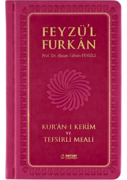 Feyzü'l Furkan Kur'ân-I Kerîm ve Tefsirli Meali (Orta Boy - Mushaf ve Meal - Ciltli) Pembe