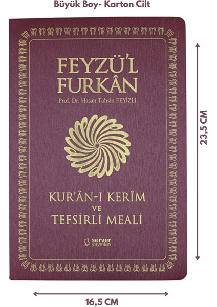 Feyzü'l Furkan Kur'ân-I Kerîm ve Tefsirli Meali Büyük Boy - Mushaf ve Meal - İnce Cilt Bordo - Hasan Tahsin Feyizli