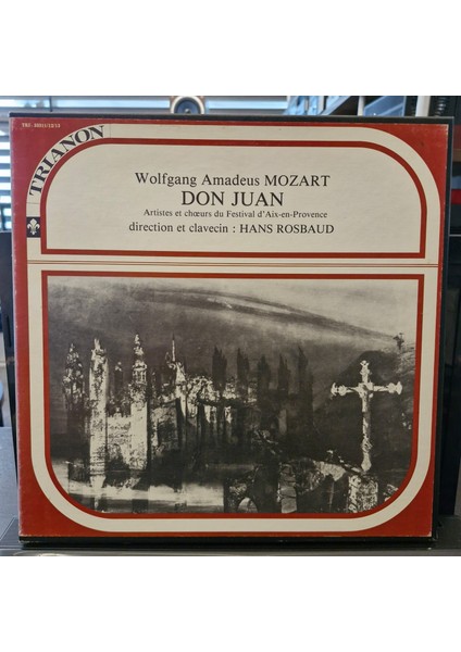 Wolfgang Amadeus Mozart , Direction Et Clavecin: Hans Rosbaud – Don Juan