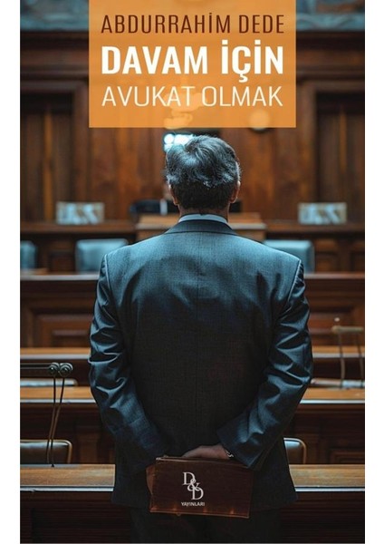 Davam Için Avukat Olmak