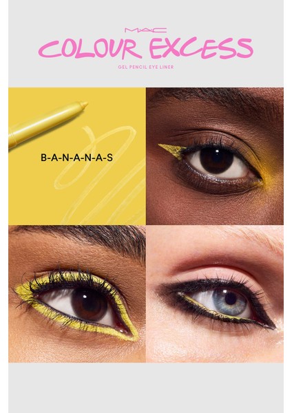 Colour Excess Jel Eyeliner / B-A-N-A-N-A-S fiyatları