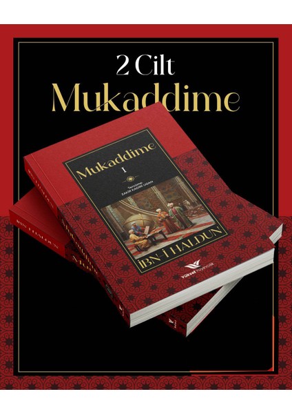Mukaddime Ibn Haldun - Zakir Kadiri Ugan 2 Cilt Takım 1136 Sayfa 2025 Tam Metin Mukaddime
