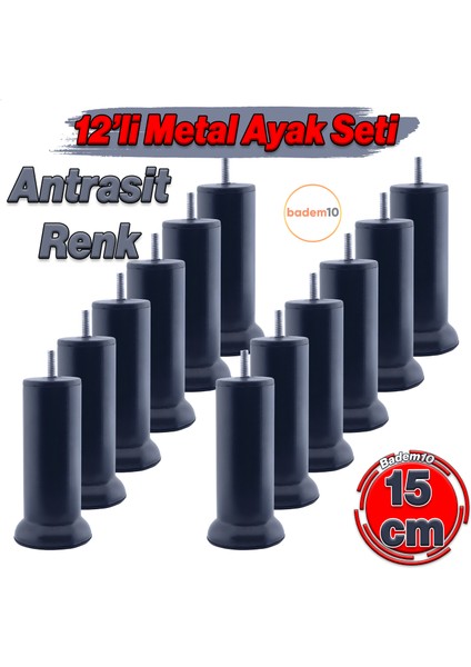 Mobilya Baza Metal 12 Adet M8 Ince Diş Antrasit 15 cm Kanepe Koltuk Çekyat Yükseltme Ayağı Ayakları