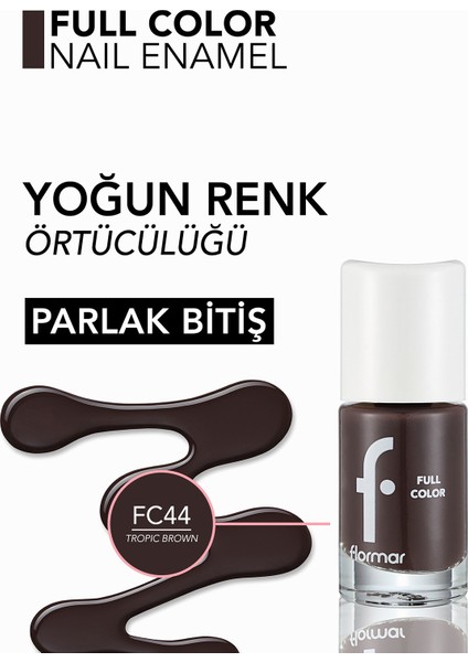 Full Color Yoğun Pigmentli Parlak Oje (FC44 Tropic Brown) 8690604379972