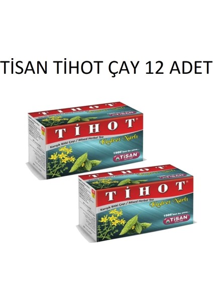 Tihot Çay.12 Adet