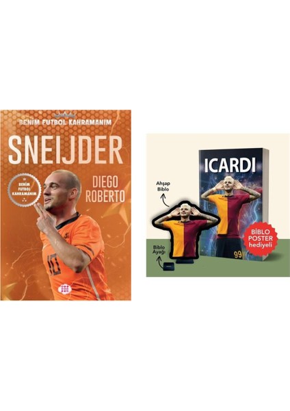 Benim Futbol Kahramanım Sneijder - Arjantinli Efsane Forvetin Hikayesi Icardi - Biblo Poster Hediyeli