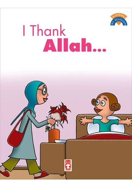 I Thank Allah - Allaha Teşekkür Ediyorum (Ingilizce-Eski)