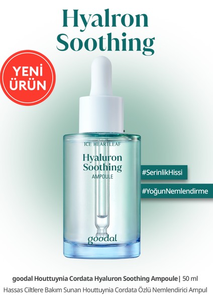Hassas Ciltlere Bakım Sunan Nemlendirici Ampul Goodal Houttuynia Cordata Hyaluron Soothing Ampoule