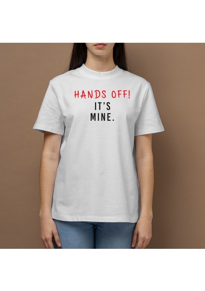 Hands Off! It's Mine. Baskılı Unisex Oversize T-Shirt Serenay T-Shirt - Kimler Geldi Kimler Geçti fiyatları