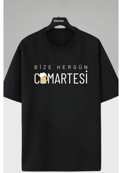 Unisex Tasarım Bize Hergün Cumartesi Baskılı Oversize %100 Pamuk T-Shirt