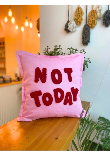 Not Today Yazılı Punch Işlemeli Kırlent Kılıfı - 43X43CM - El Yapımı Punch Kırlent Kılıfı