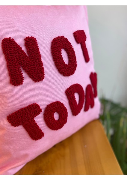 Not Today Yazılı Punch Işlemeli Kırlent Kılıfı - 43X43CM - El Yapımı Punch Kırlent Kılıfı
