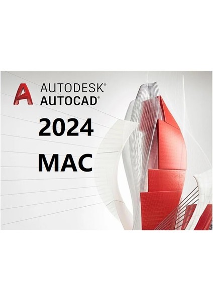 Autocad 2024 (Mac) - 1 Mac 1 Yıl Dijital Kod