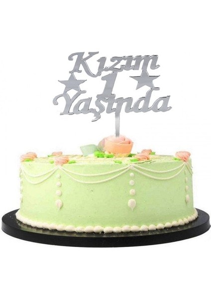 Kızım 1 Yaşında Ilk Yaş Doğum Günü Partisi Pleksi Pasta Süsü Gümüş Renk