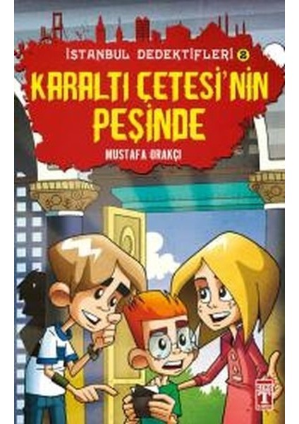 Karaltı Çetesinin Peşinde - Istanbul Dedektifleri 2