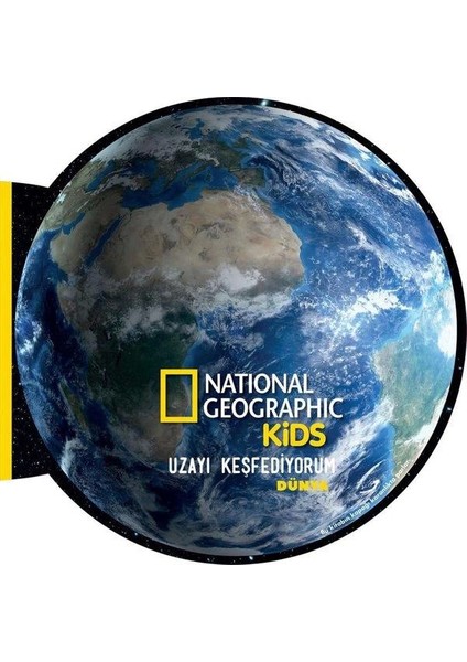 Nationalgeographic Kid Uzayı Keşfediyorum Dünya Eğitici Çocuk Kitabı