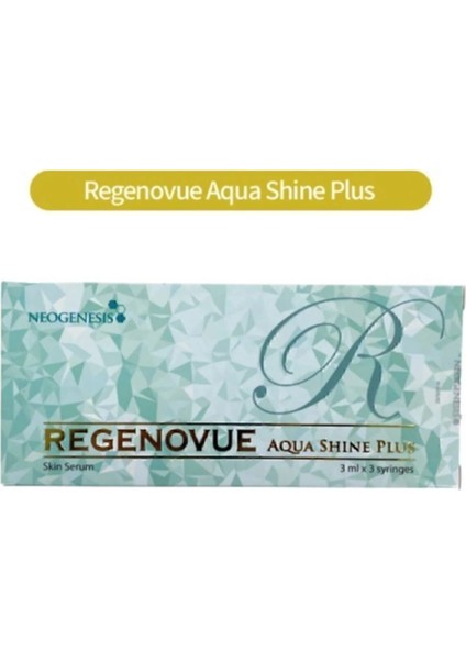 Gençlik Aşısı-Regenovue Aqua Shıne Plus Dermal Gençlik Aşısı 3X3ML