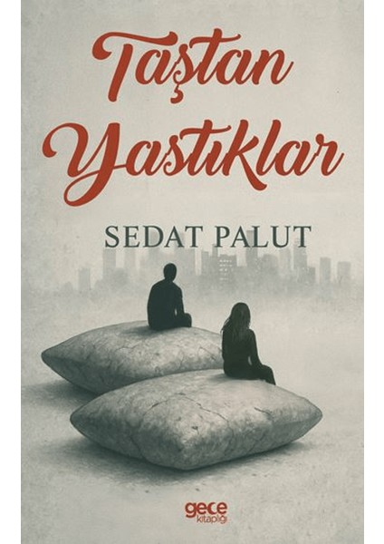 Taştan Yastıklar