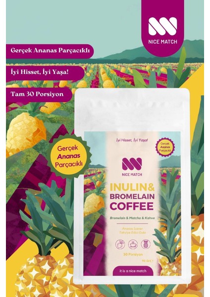 Inulin & Bromelain Coffee - Bromelain & Matcha & Ananaslı Form Kahvesi, 90 gr
