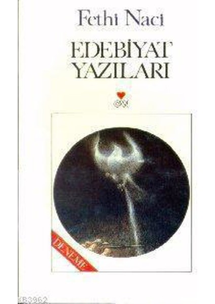 Edebiyat Yazıları - Fethi Naci (1995 Basım)