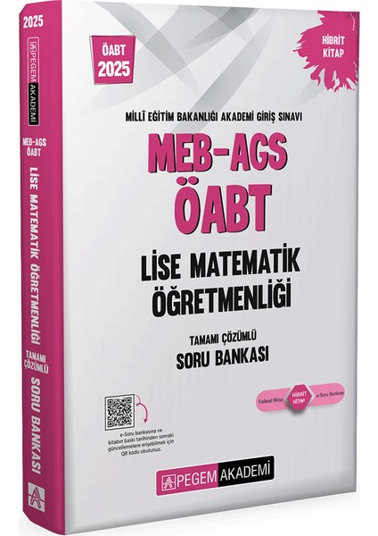 2025 MEB - AGS-ÖABT Lise Matematik Öğretmenliği Tamamı Çözümlü Soru Bankası