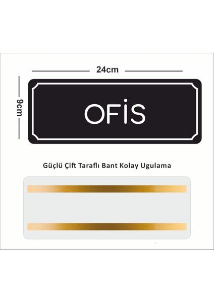 Ofis - Ofis Departman Kapı Isimliği, Yönlendirme Levhası 24X9 cm 4mm