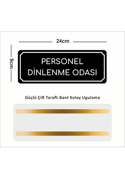 Personel Dinlenme Odası - Ofis Departman Kapı Isimliği, Yönlendirme Levhası 24X9 cm 4mm fiyatları