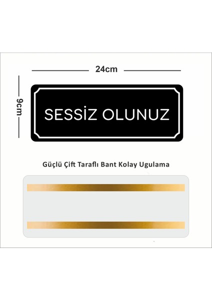 Sessiz Olunuz - Ofis Departman Kapı Isimliği, Yönlendirme Levhası 24X9 cm 4mm