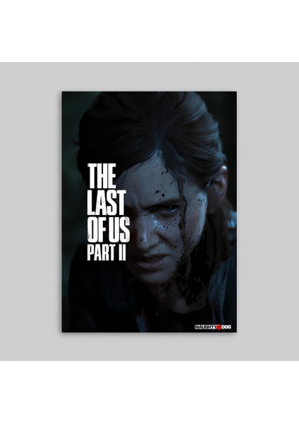 The Last Of Us Part 2 Game Oyun Tasarım Çerçevesiz Poster Ellie Joel Miller Abby
