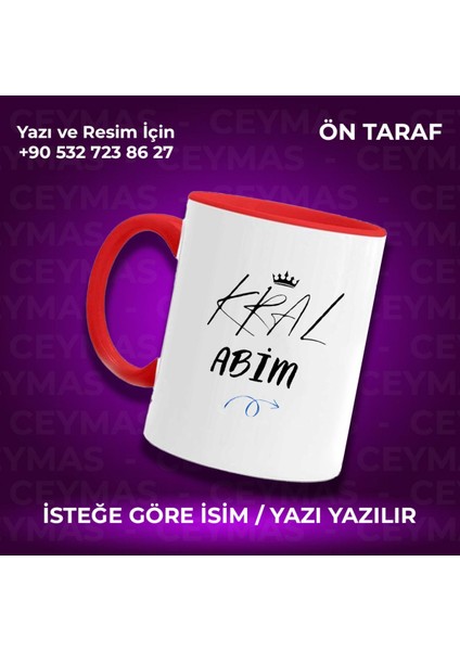 Kişiye Özel Kral Abim Tasarımlı Isimli Kupa Bardak