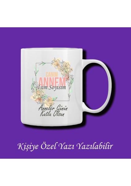 Anneler Günü Isimli ve Renkli Kupa Bardak Modelleri