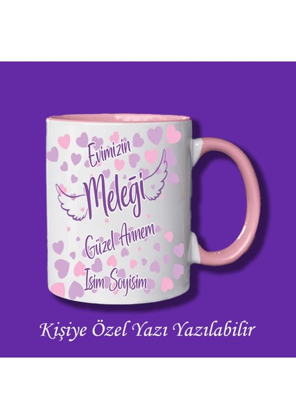 Anneler Günü Evimizin Meleği Tasarımlı Isim Yazılabilir Renkli Kupa Bardak Modelleri