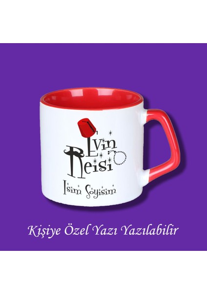 Evin Reisi Baskılı Kişiye Özel Kupa Bardak