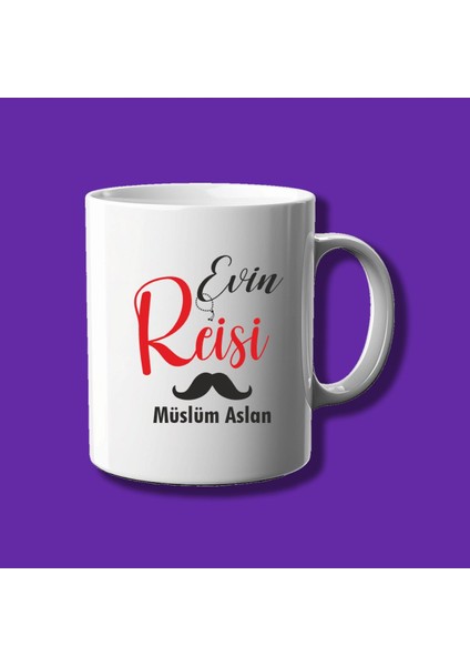 Kişiye Özel Evin Reisi Tasarımlı Isim Yazılabilir Kupa Bardak - Eko Kupa Bardak
