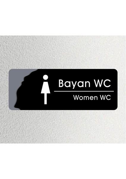 Bayan Wc - Ofis Departman Kapı Isimliği, Yönlendirme Levhası 24X9 cm 4mm