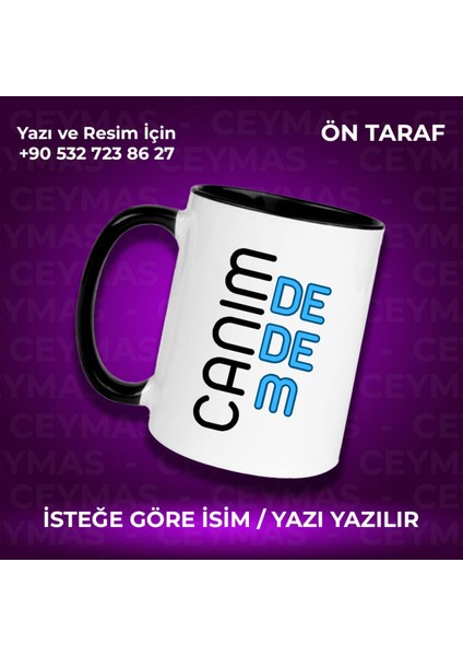Kişiye Özel Isim Baskılı Canım Dedem Baskılı Renkli Kupa Bardak
