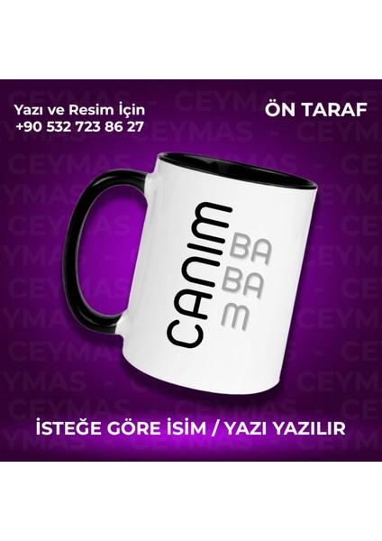 Kişiye Özel Isim Baskılı Canım Babam Renkli Kupa Bardak