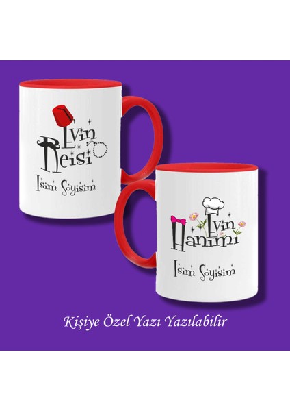 Evin Reisi ve Evin Hanımı Baskılı Kişiye Özel Kupa Bardak