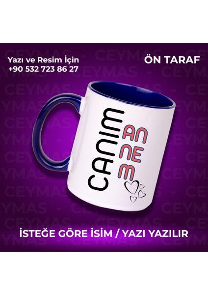 Kişiye Özel Isim Baskılı Canım Annem Renkli Kupa Bardak
