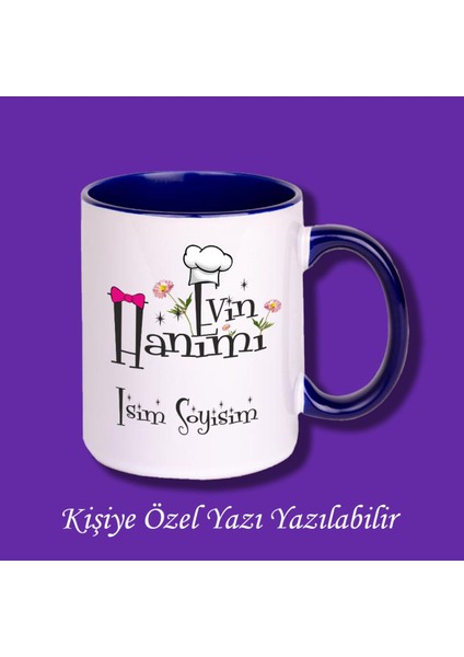 Evin Hanımı Baskılı Kişiye Özel Kupa Bardak