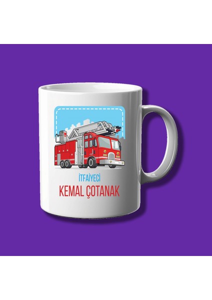 Kişiye Özel Meslek Kupası - Itfayeciye Özel Isimli Kupa Bardak