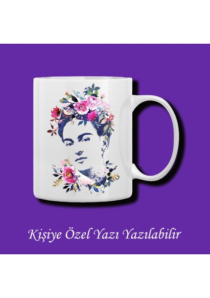Isme ve Kişiye Özel Frida Tasarımlı Yazı Yazılabilir Çift Yön Baskılı Renkli Kupa Bardak - 18 Model