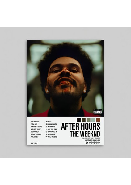 The Weeknd - After Hours Albüm Spotify Çerçevesiz Tasarım Poster