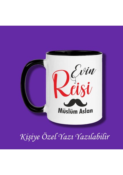 Evin Reisi Baskılı Kişiye Özel Kupa Bardak