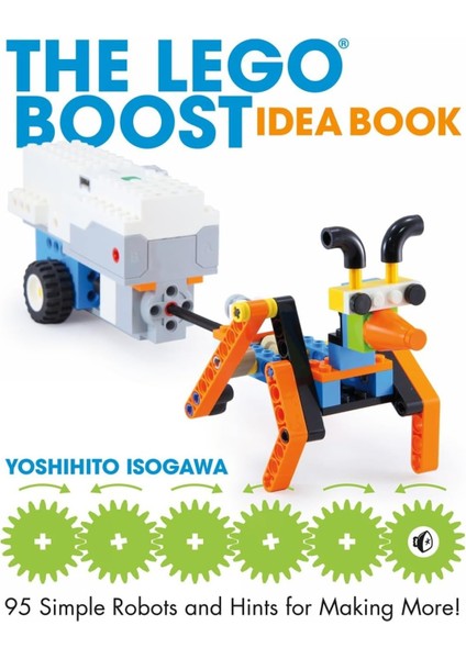 Boost Idea Book: 95 Simple Robots And Hints For Making More!