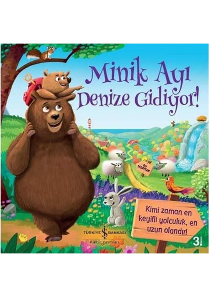Ayı Denize Gidiyor!: Kimi Zaman En Keyifli Yolculuk, En Uzun Olandır!