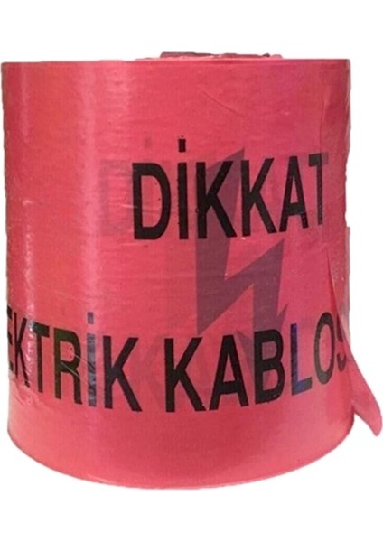 Dikkat Elektrik Kablosu Hattı Ikaz Bandı 15cm Emniyet Şeridi Elektrik Kablosu Hattı Uyarı modelleri