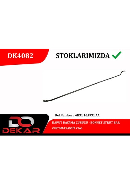 Kaput Dayama Çubuğu Custom-Transit V363 Gnzrz